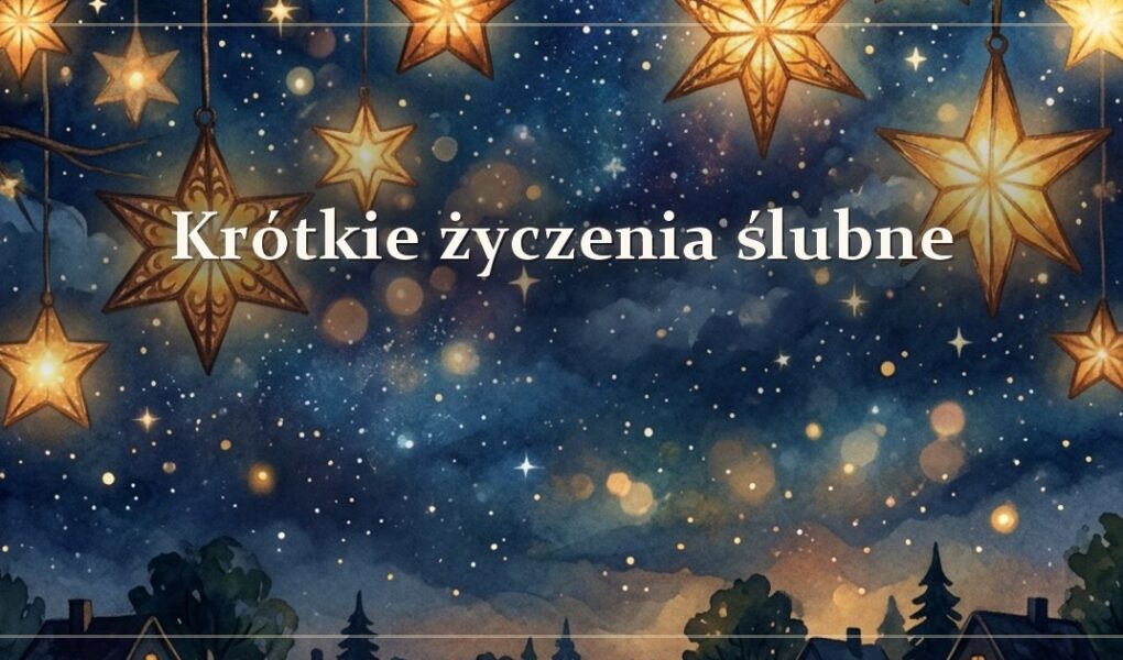 Krótkie życzenia ślubne