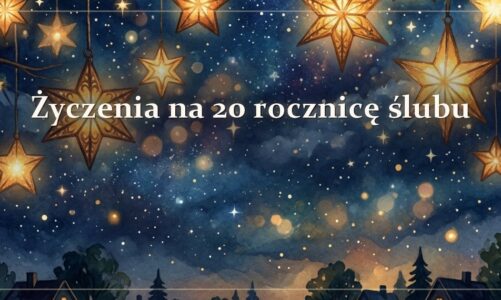 Życzenia na 20 rocznicę ślubu