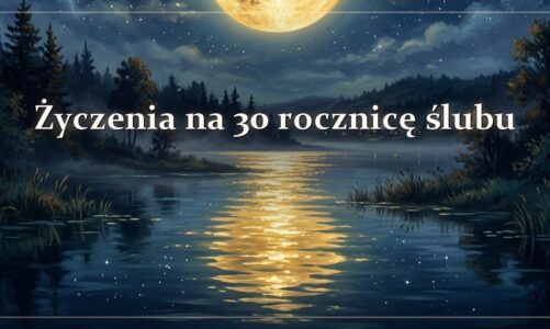 Życzenia na 30 rocznicę ślubu